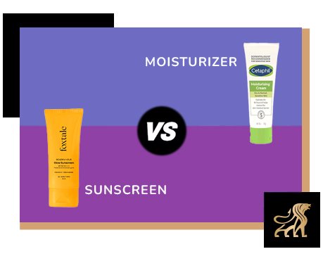 sunscreen or moisturizer